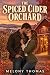 The Spiced Cider Orchard (T...