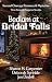 Bedlam at Bridal Falls: A C...