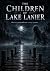 The Children of Lake Lanier by Violet Steele