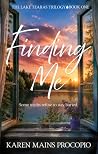 Finding Me: A Hea...
