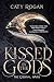 Kissed by the Gods (The Eternal Wars, 1)