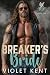 Breaker's Bride: A Runaway ...
