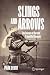 Slings and Arrows: The Scie...