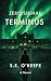 Zero Signal: Terminus: A Po...