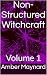 Non-Structured Witchcraft: ...