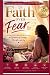 FAITH OVER FEAR: 365 Days o...