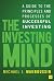 The Investing Mind: A guide...