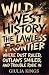 Wild West History: The Lawl...