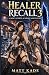 Healer Recall 3: A Men’s Li...
