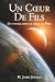 Un Cœur De Fils: Un voyage ...