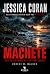 MACHETE - Der Passatwind-Killer von Hawaii (Jessica Coran 3): Serienmörder-Thriller · FBI-Gerichtsmedizinerin · Inselparadies · Kult | Eine ... ... der Handwerk verrichtet. (German Edition)