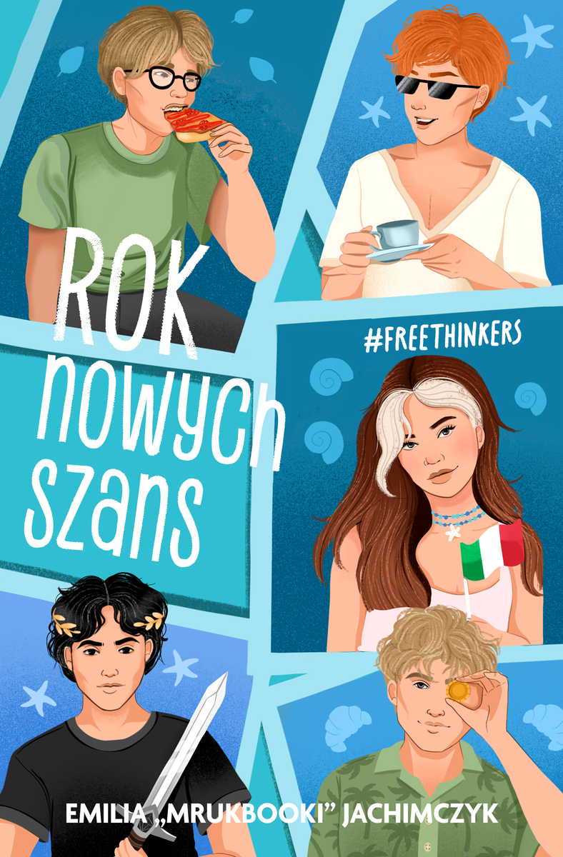 Read Rok nowych szans (Freethinkers, #3)
