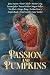 Passion and Pumpkins