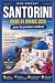 GUIDE DE VOYAGE À SANTORIN ...