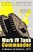 Mark IV Tank Commander: A M...