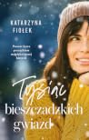 Tysiąc bieszczadzkich gwiazd