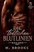 Die Tödlichen Blutlinien by M. Brooks