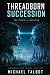 Threadborn Succession (Threadborn #2)
