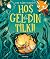 Hoş Gelmedin Tilki! by Joe Todd-Stanton Hoş Gelmedin Tilki! by Joe Todd-Stanton