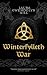 Winterfylleth War by Laura Gwendolyn Hill