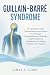 GUILLAIN–BARRÉ SYNDROME: Re...