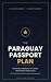 The Paraguay Passport Plan:...
