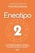 Eneatipo 2: El Eneagrama te...