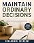 Maintain Ordinary Decisions...