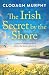 The Irish Secret by the Shore