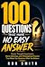 100 Questions That Have No ...