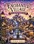 The Enchanted Village: A Co...