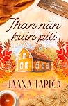 Ihan niin kuin piti (Puutalorakkautta, #2)