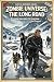 ZOMBIE UNIVERSE：THE LONG RO...