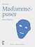 Madammeposer (Ritualer)