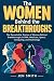 The Women Behind the Breakt...