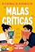 Malas críticas: Una rivalid...