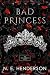 Bad Princess (The New Ameri...