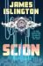 Scion by James Islington Scion by James Islington