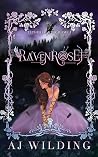 Ravenrose (Tethered Kingdoms #1)