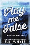 Play Me False
