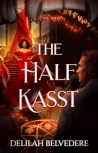 The Half Kasst