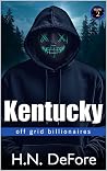 Kentucky Volume (Off Grid Billionaires) Book cover for Kentucky Volume (Off Grid Billionaires)