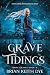 Grave Tidings: Every Debt D...