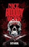 Nice Bloody Work