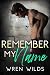 Remember My Name: Una novel...