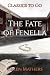The Fate of Fenella: Restor...