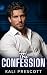 The Confession (On His Terms Book 1)
