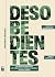 Desobedientes: Familiares d...