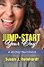 TITLE: JUMP-START YOUR DAY! SUBTITLE: A 60-Day Devotional