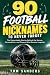 90 Football Nicknames To Ne...